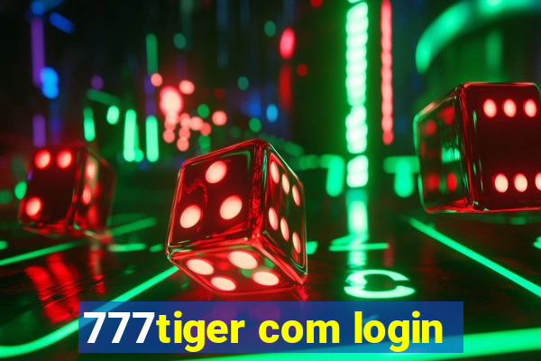 777tiger com login